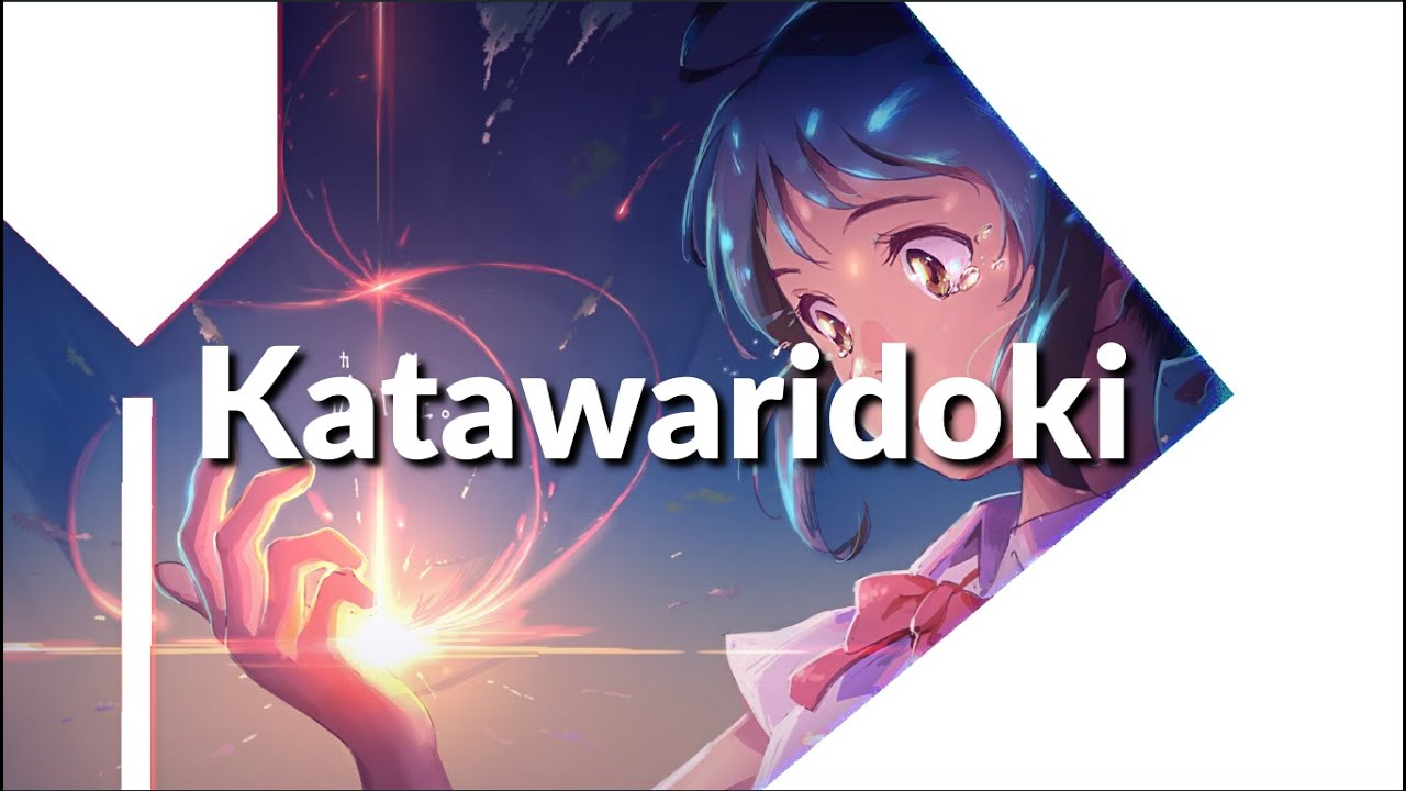 RADWIMPS - Katawaredoki