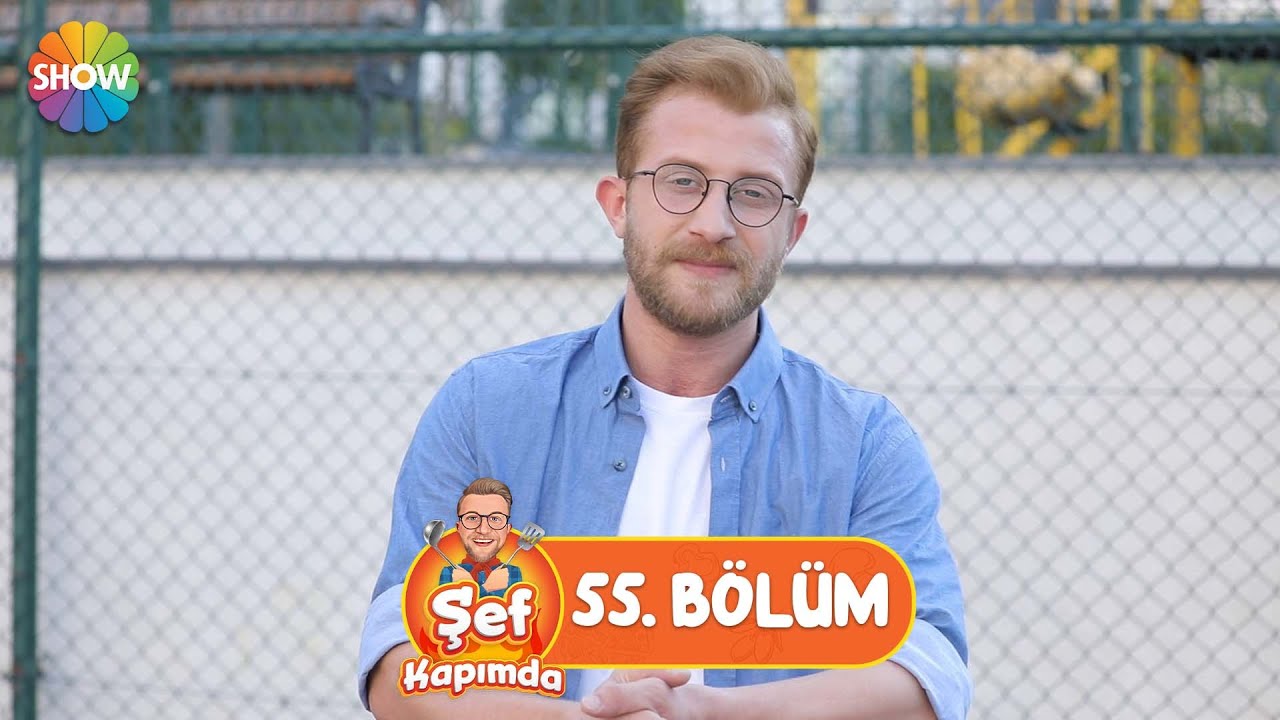 Şef Kapımda 55. Bölüm | 5 Ağustos 2022