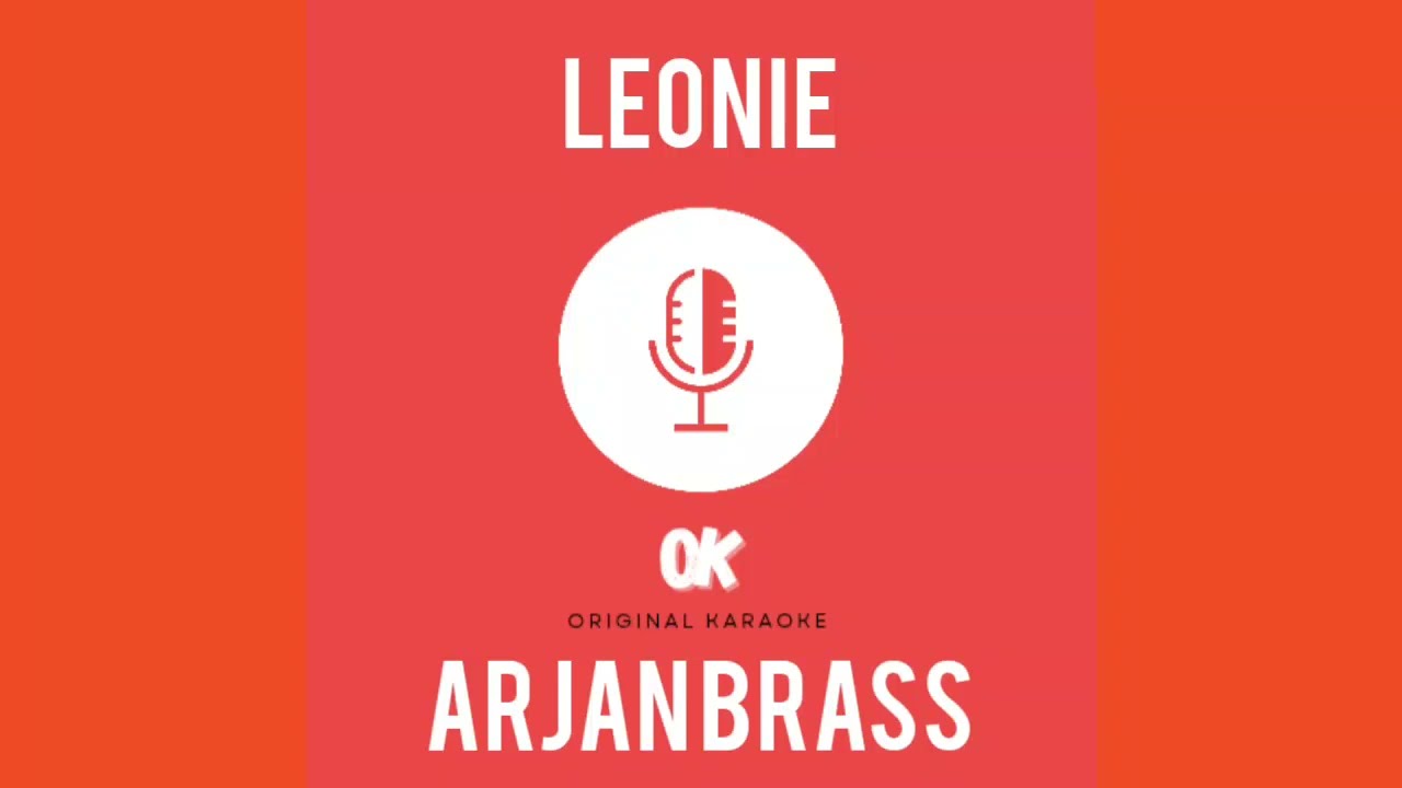 Leonie arjan brass karaoke #karaoke #originalkaraoke #leonie #arjanbrass