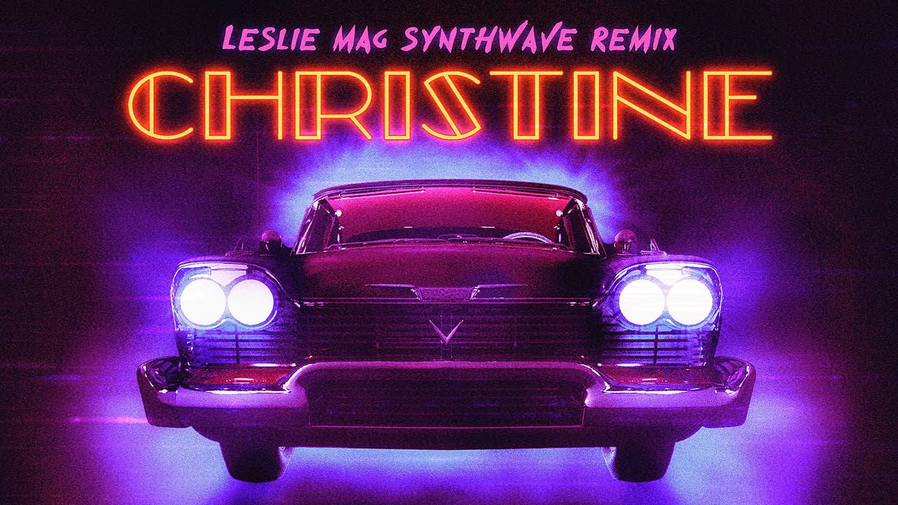 John Carpenter - Christine (Synthwave Remix by Leslie Mag)