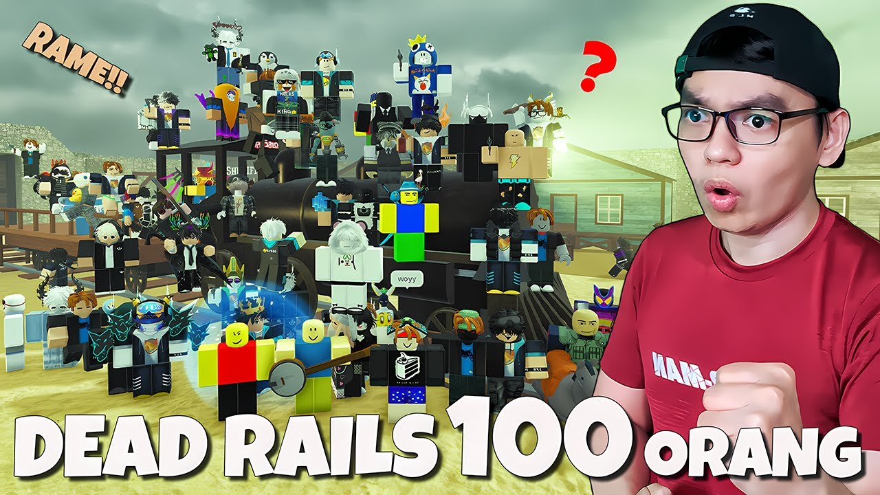 RAME BANGET!! Dead Rails Tapi 100 Orang & Lebih Ngeri Dari ZOMBIE 😭🧟‍♂️😭 | Dead Rails Indonesia