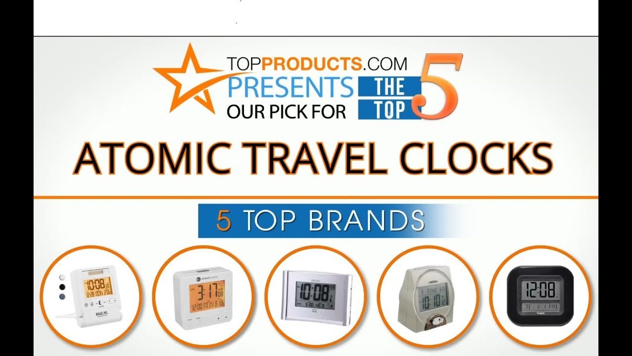 Best Atomic Travel Clock Reviews &ndash; How to Choose the Best Atomic Travel Clock