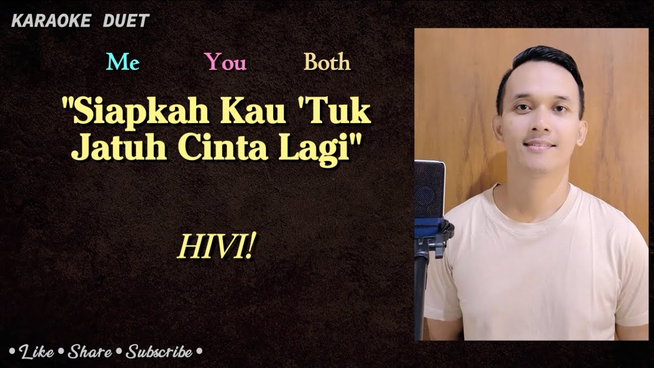Siapkah Kau 'Tuk Jatuh Cinta Lagi (Karaoke Duet) | Part Cowok Male Part - Tanpa Vokal Cewek | HIVI!