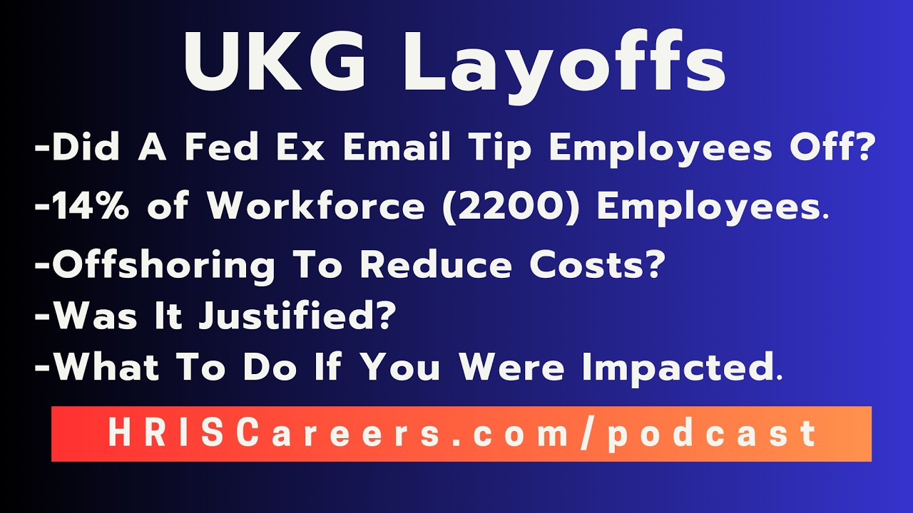 UKG Layoffs: Fed Ex Email, Timing, Leverage Your Skill Set And How We Can Help