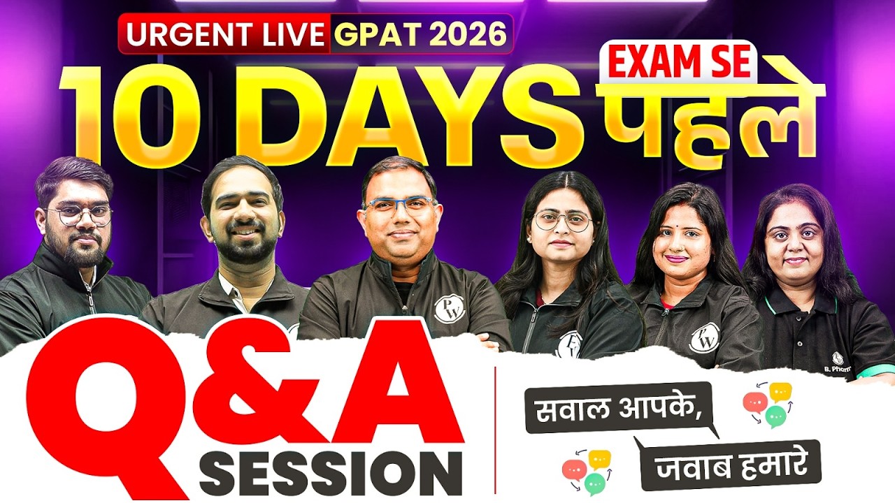 🚨 URGENT LIVE | GPAT 2026 Q&A Session | 10 Days Before Exam Strategy 🔥