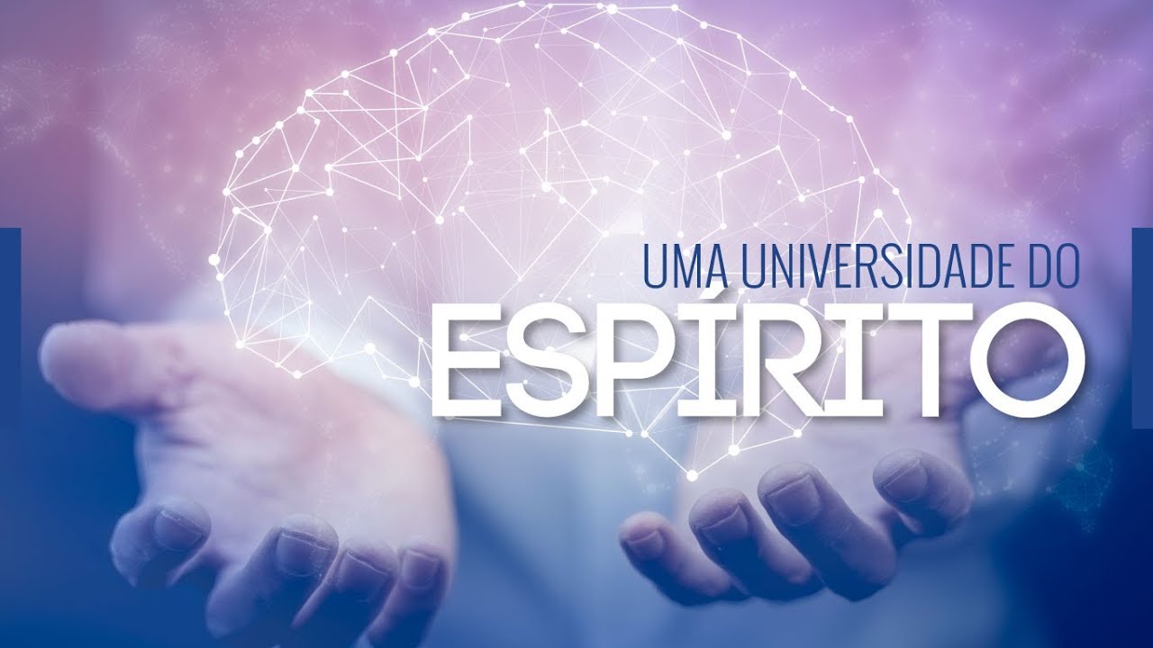 #064 Dr. Sérgio Felipe e Juliano Pozati | Uma universidade do Espírito