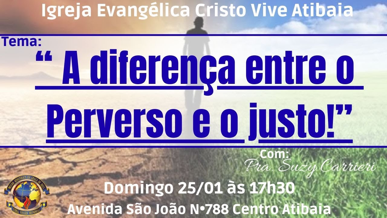 A DIFERENÇA ENTRE O PERVERSO E O JUSTO!