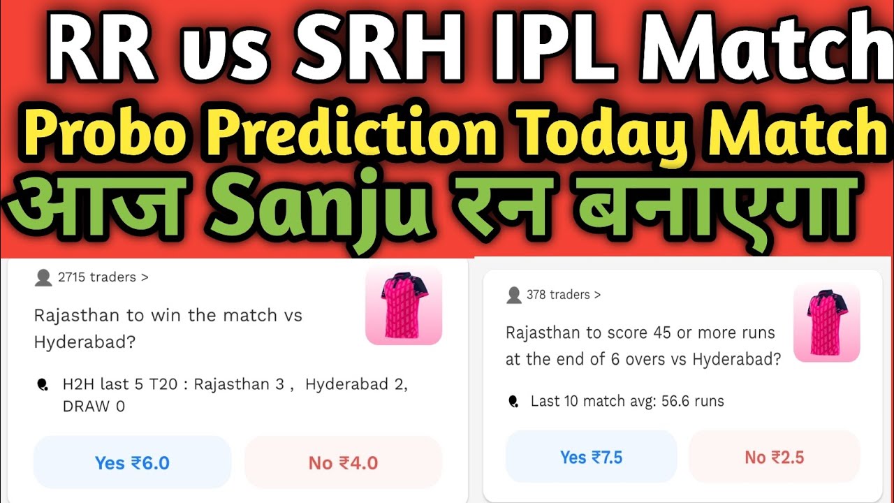 RR vs SRH Probo Prediction | RR vs SRH Probo Prediction | Probo Prediction Today Match