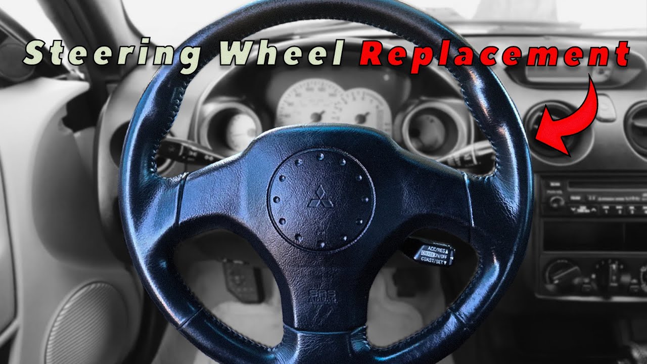 How To Replace Steering Wheel [2001 Mitsubishi Eclipse GT 3.0 V6]