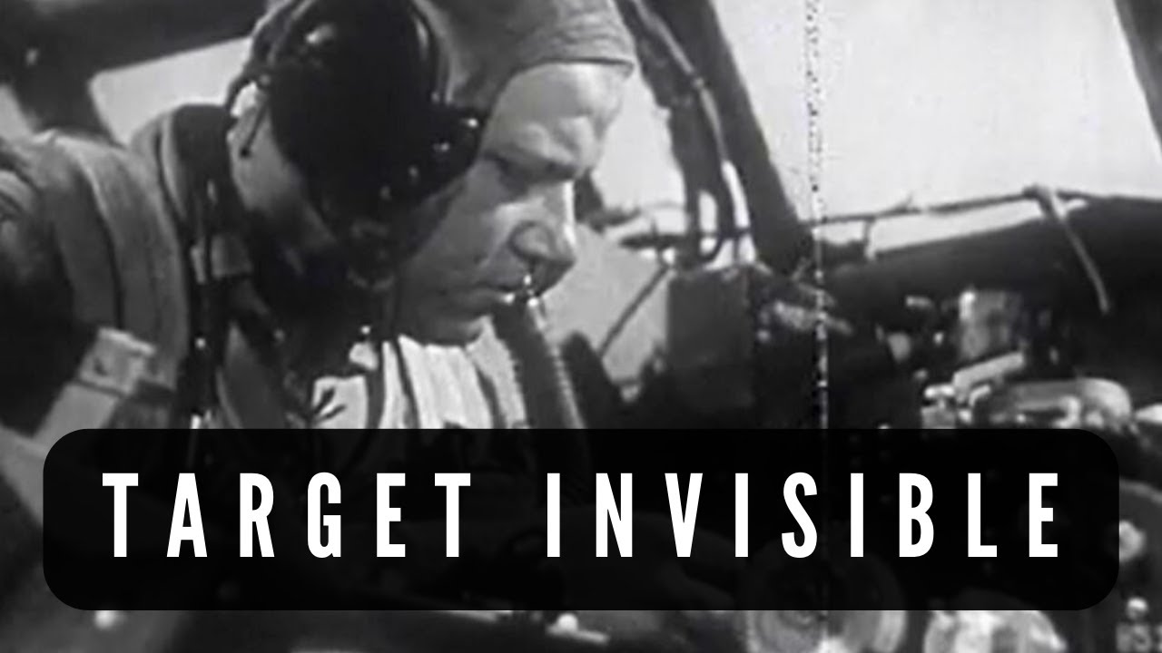 Radar in Action: The Secret Weapon of WWII | Target Invisible (1945) | B-29 High Altitude Bombing