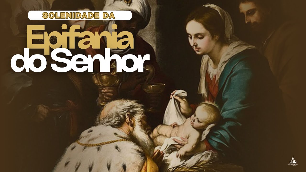 Solenidade da Epifania do Senhor | 19:00h | Transmissão ao vivo