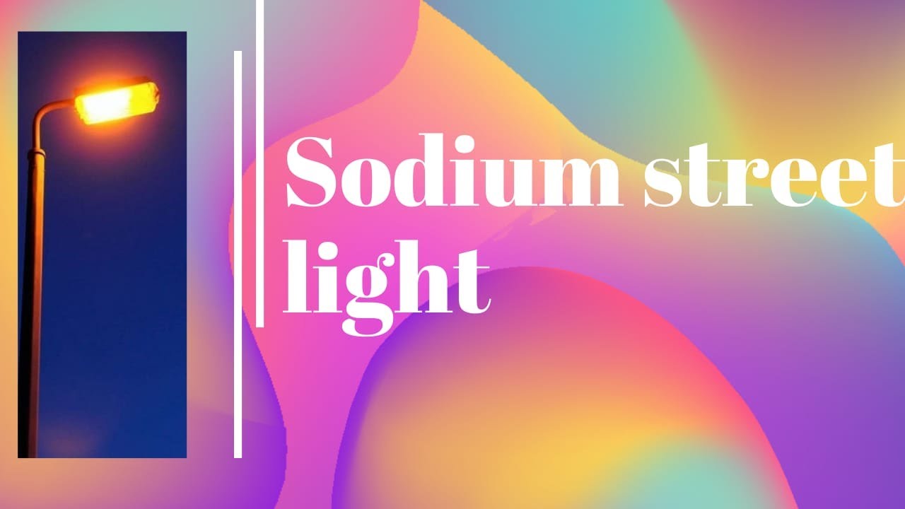 Sodium Street Light