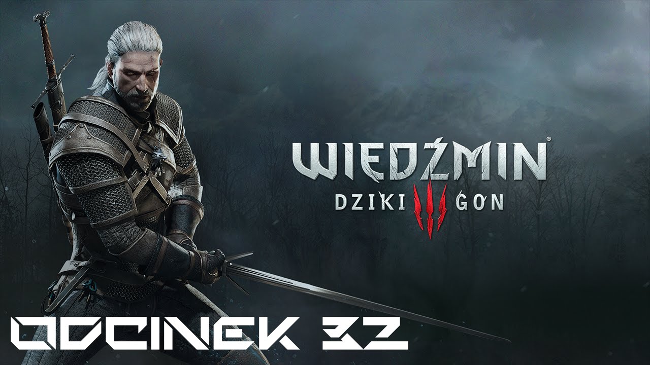 Zagrajmy w: Wiedźmin 3 Dziki Gon #32 60 FPS Gameplay PL [PC]