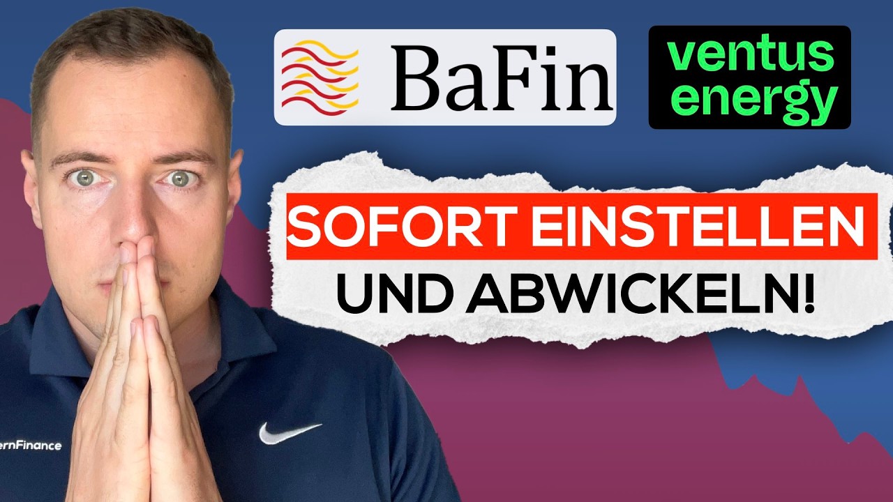 BaFin stoppt Ventus Energy: Was Anleger jetzt wissen m&uuml;ssen