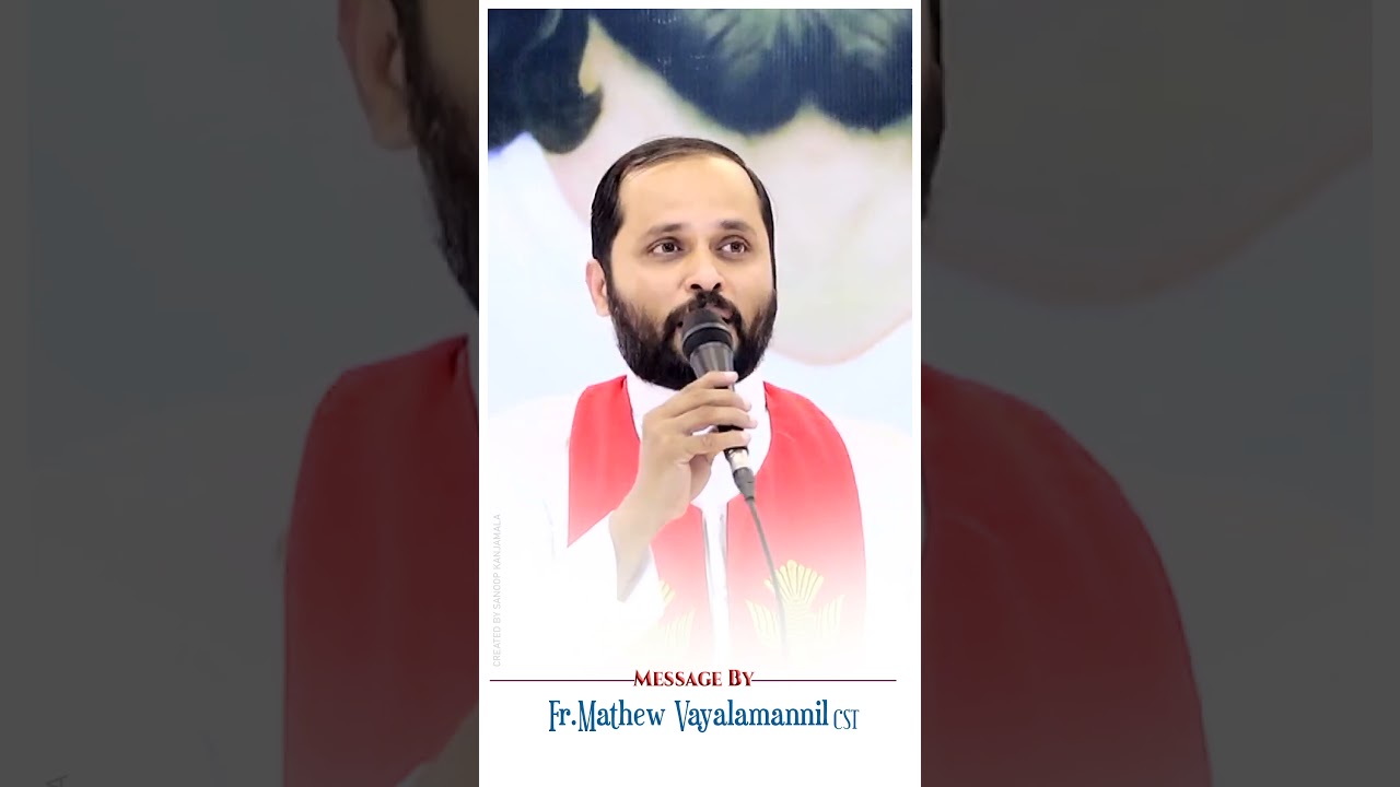 നന്മകൾ അനുഭവിക്കാൻ.. frmathewvayalamannilcst#sanoopkanjamala ,#christiandevotional,