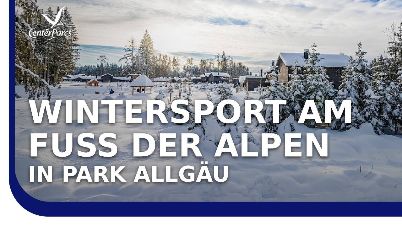 Erkunden Sie Center Parcs Park Allgäu im Winter