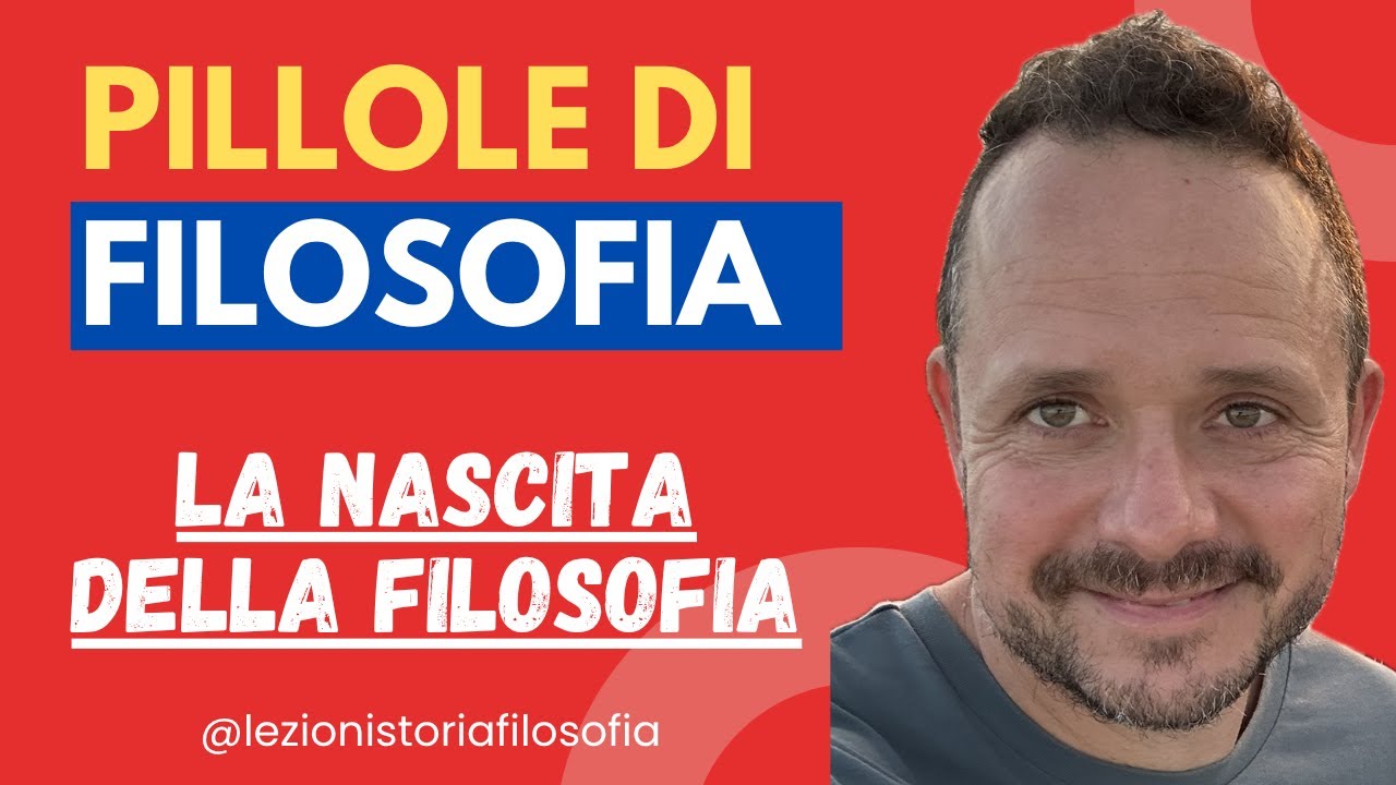 Ripasso Filosofia: La nascita della Filosofia