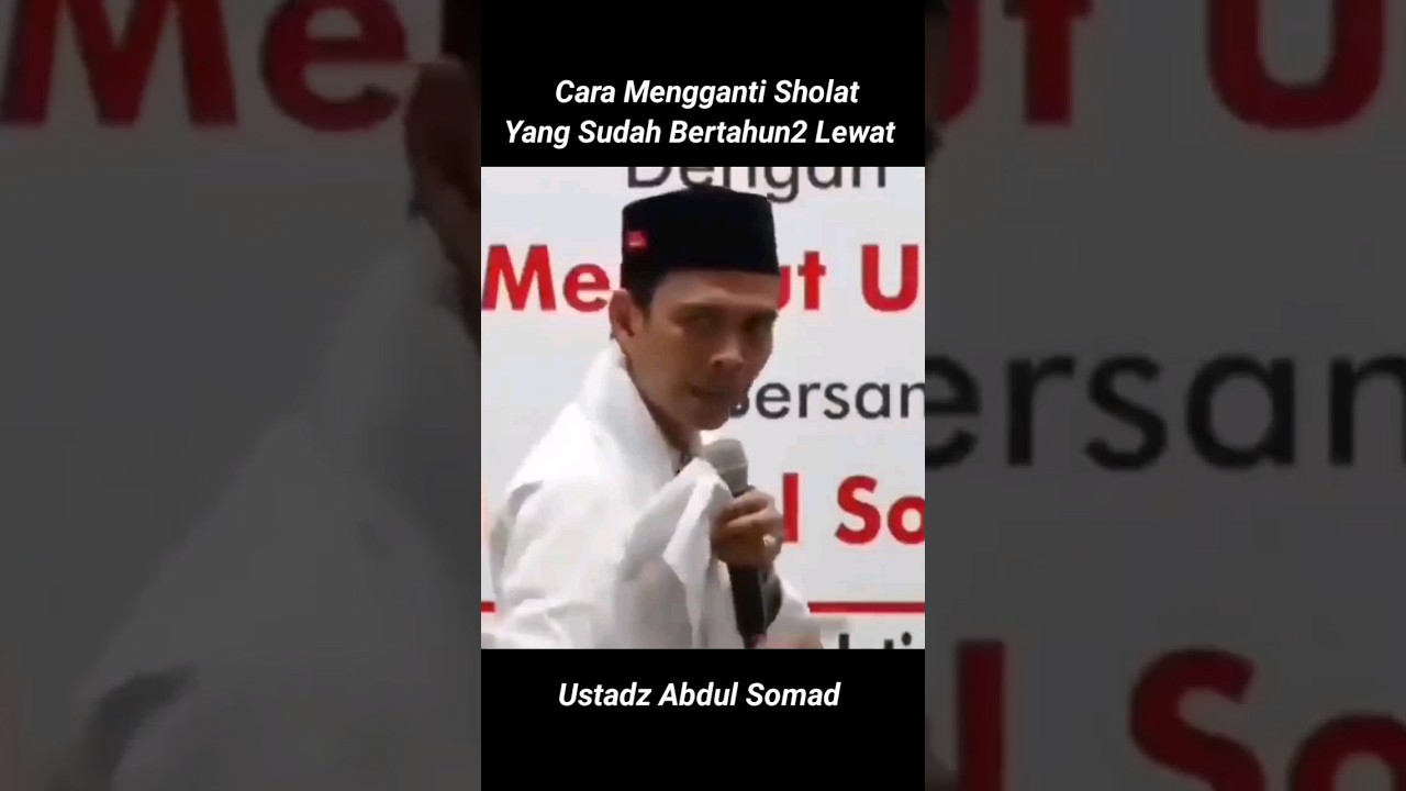 Cara Mengganti Sholat Yang Sudah Bertahun tahun Lewat - Ustadz Abdul Somad Terbaru