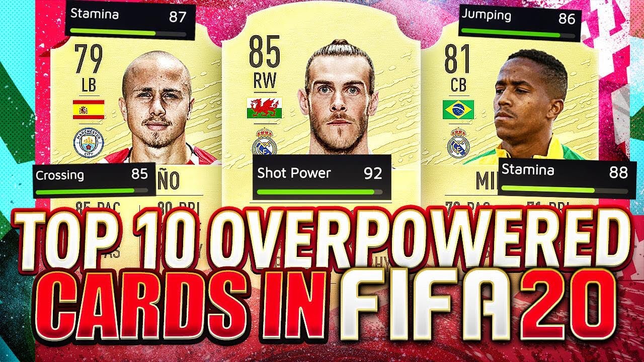 TOP 10 OVERPOWERED CARDS IN FIFA 20!