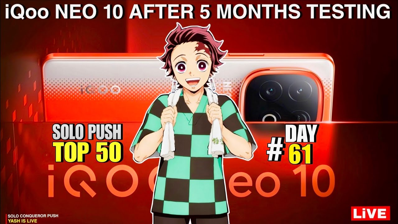 AAJ KARNA HAI TOP 50 SOLO RANK PUSH! DAY 61/365 DAY iQOO NEO10 Performance #yashislive #live #ytlive