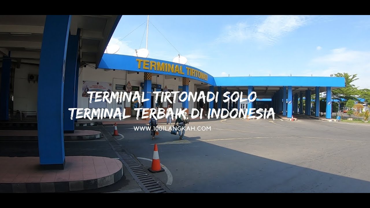 Terminal Tirtonadi Solo - Terminal Terbaik Se Indonesia