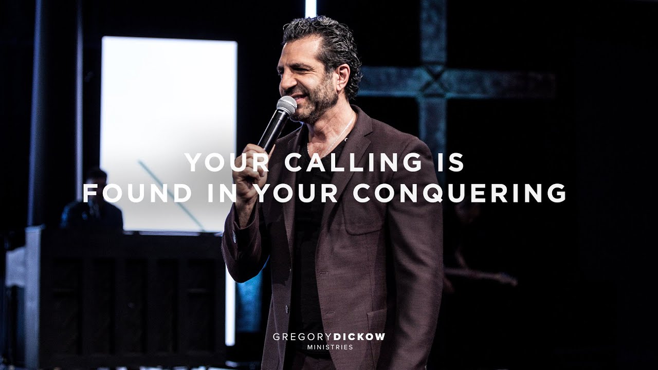 Your Calling Is Found in Your Conquering | Pastor Gregory Dickow