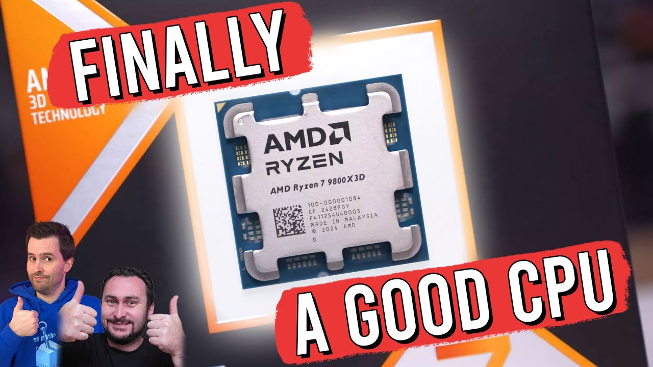 The Ryzen 7 9800X3D: We're Finally Excited