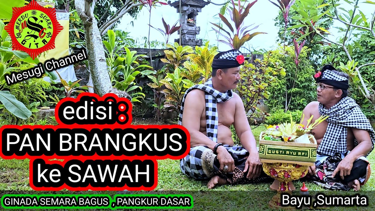 Edisi SERU nih ..GINADA  PAKANGRARAS, PANGKUR #geguritan #geguritanbali #mesugichannel
