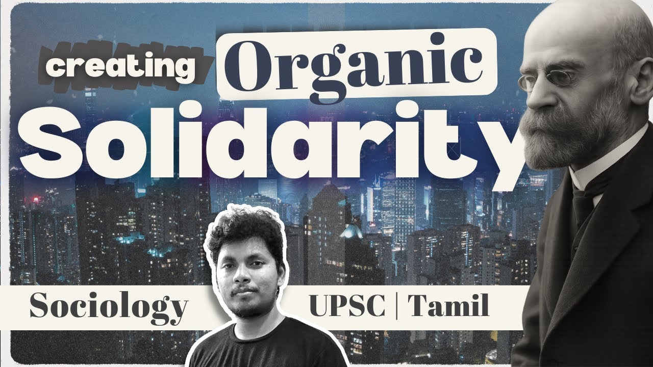 Durkheim's : Division of Labour & Organic Solidarity | Sociology Revision  Tamil |UPSC Optional