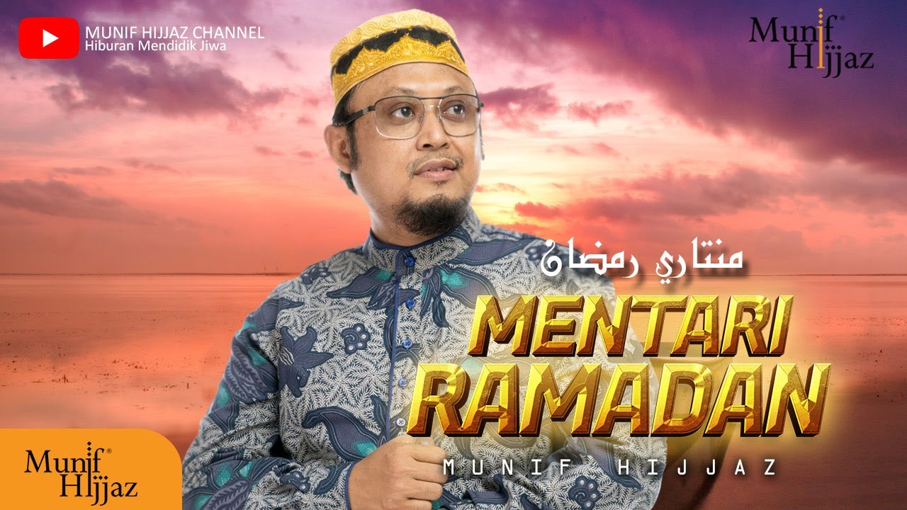 Munif Hijjaz ~ Mentari Ramadan (Official Music Video).