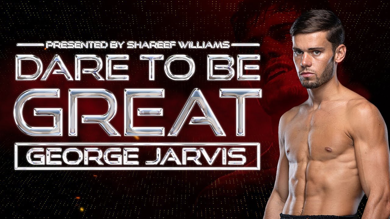 Dare To Be Great  - George Jarvis