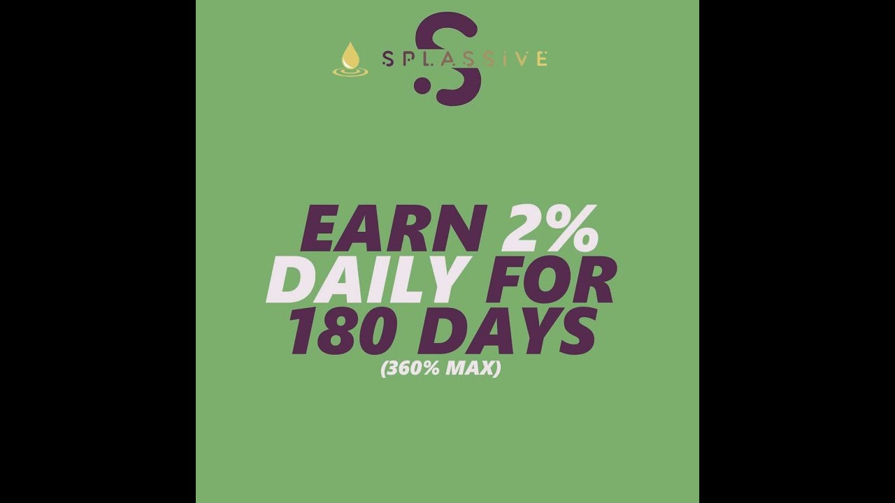 SPLASSIVE 2% PER DAY REWARDS + WEEKLY AIRDROPS!