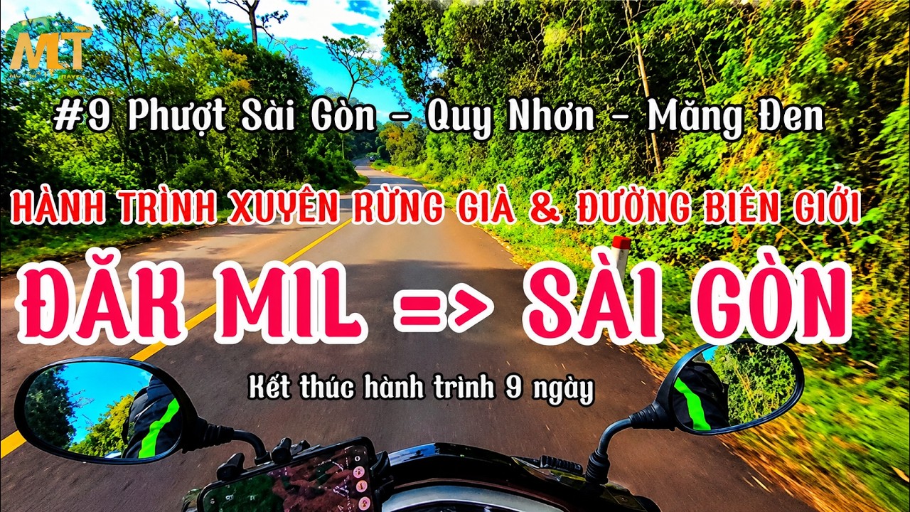#9 PHƯỢT SÀI GÒN - QUY NHƠN - MĂNG ĐEN/ AIR BLADE 125 XUYÊN VIỆT/ CHẶNG 9: ĐĂK MIL VỀ SÀI GÒN