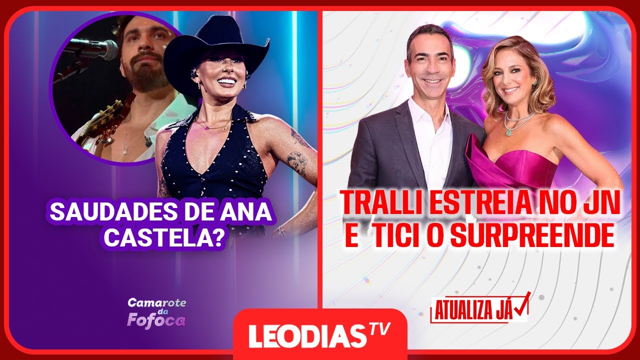 CAMAROTE DA FOFOCA | ATUALIZA J&Aacute; | LeoDias TV