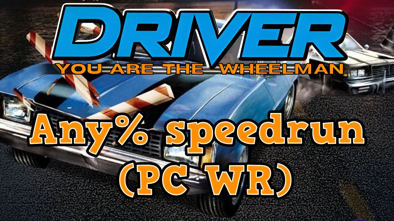 Driver: You Are The Wheelman speedrun in 1:00:46 (WR)
