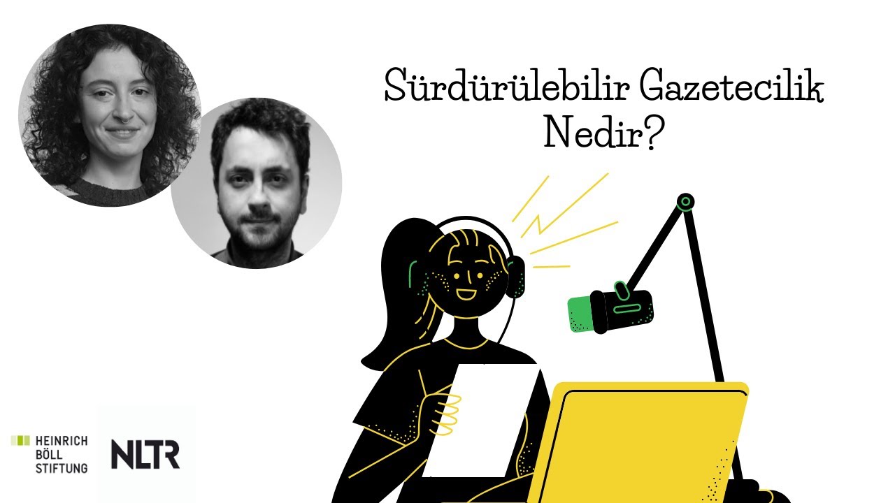 #1 #NLTR #Podcast S&uuml;rd&uuml;r&uuml;lebilir Gazetecilik Nedir? Konuk: Sarphan Uzunoğlu