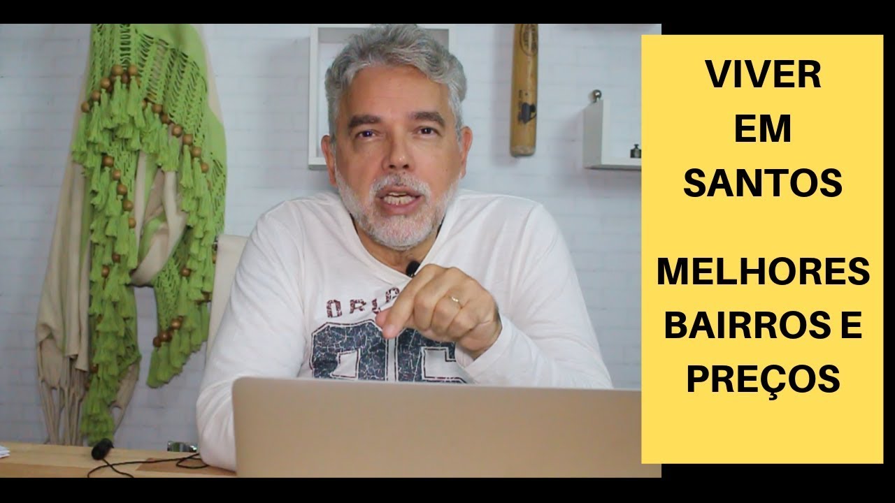 VIVER EM SANTOS: Melhores bairros e preços (aluguel e compra )