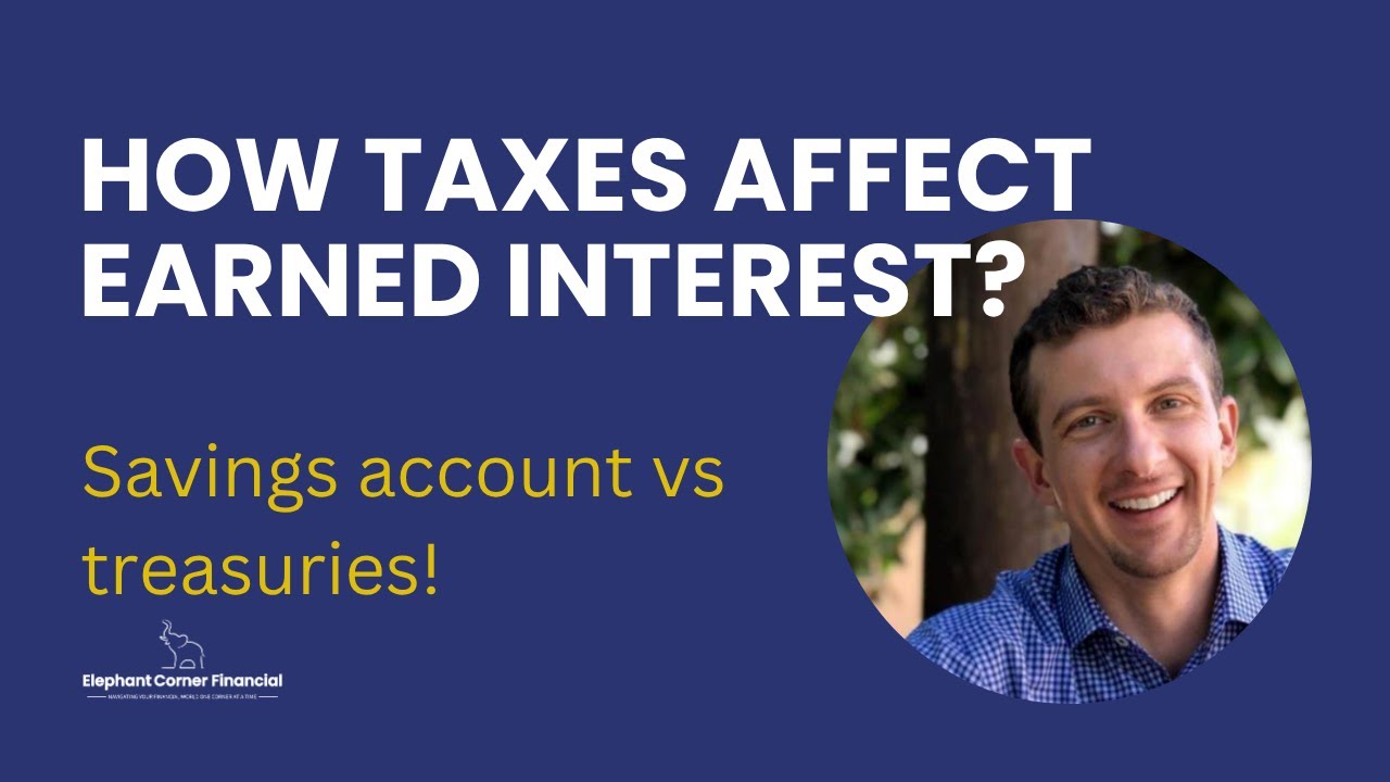 Tax Impact on Earnings in Savings Account vs Treasuries