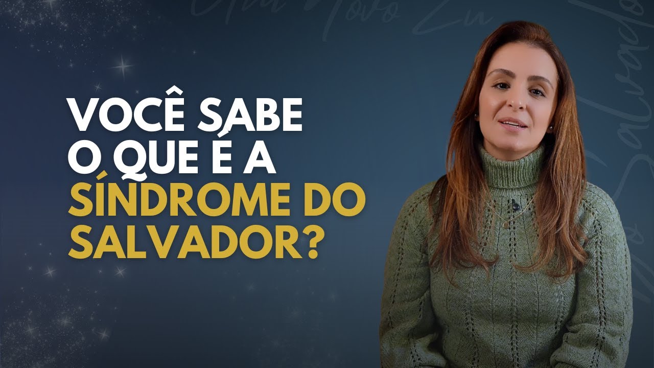 Você sabe o que é a Sindrome do Salvador? #reflexão #autoconhecimento