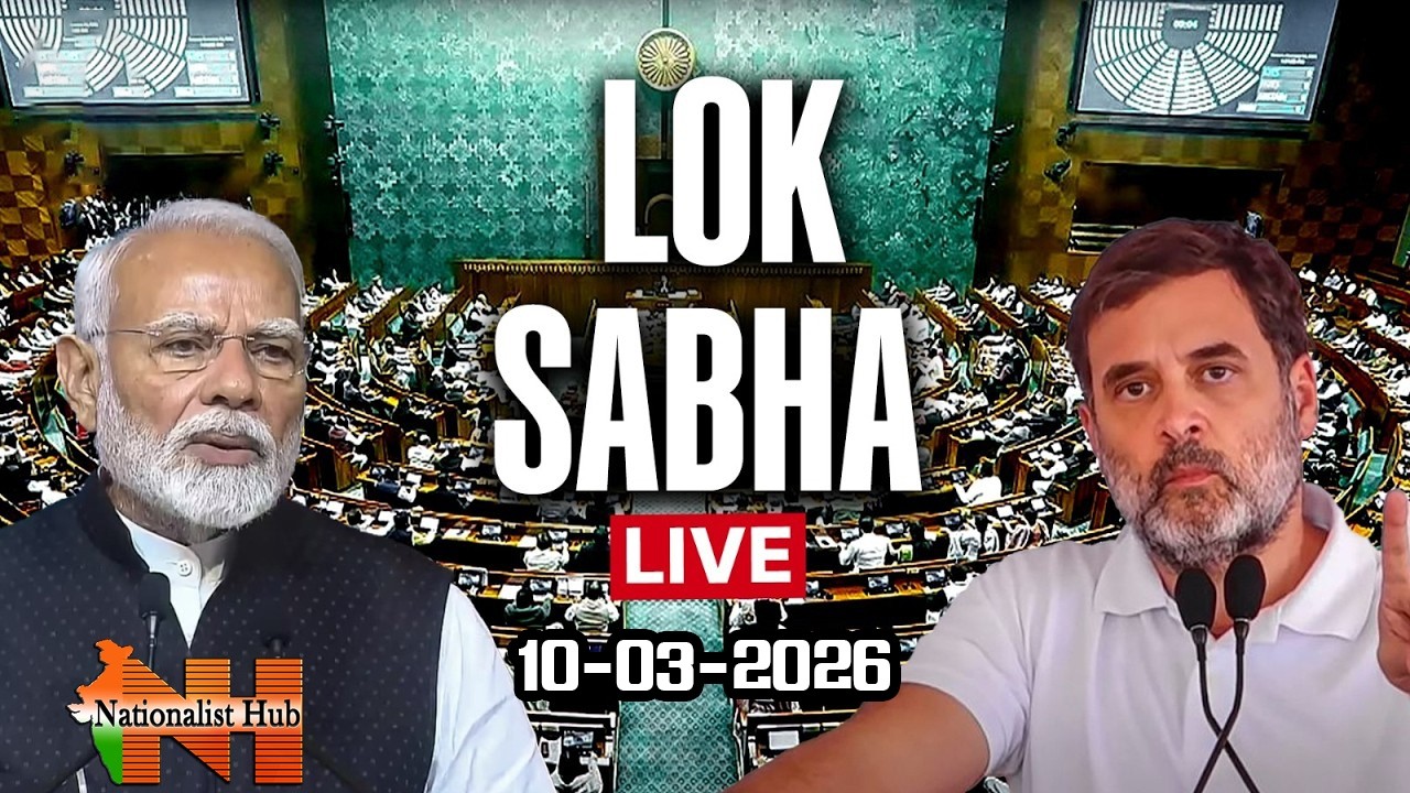 Lok Sabha Live: Parliament Budget Session | West Asia war | 10-03-2026 || Nationalist Hub