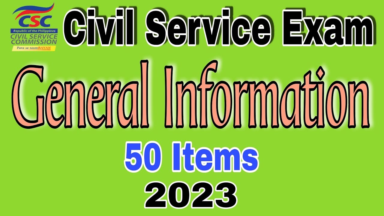 CIVIL SERVICE EXAM REVIEWER GENERAL INFORMATION | 2023 | ABRINICA CALZADO TV