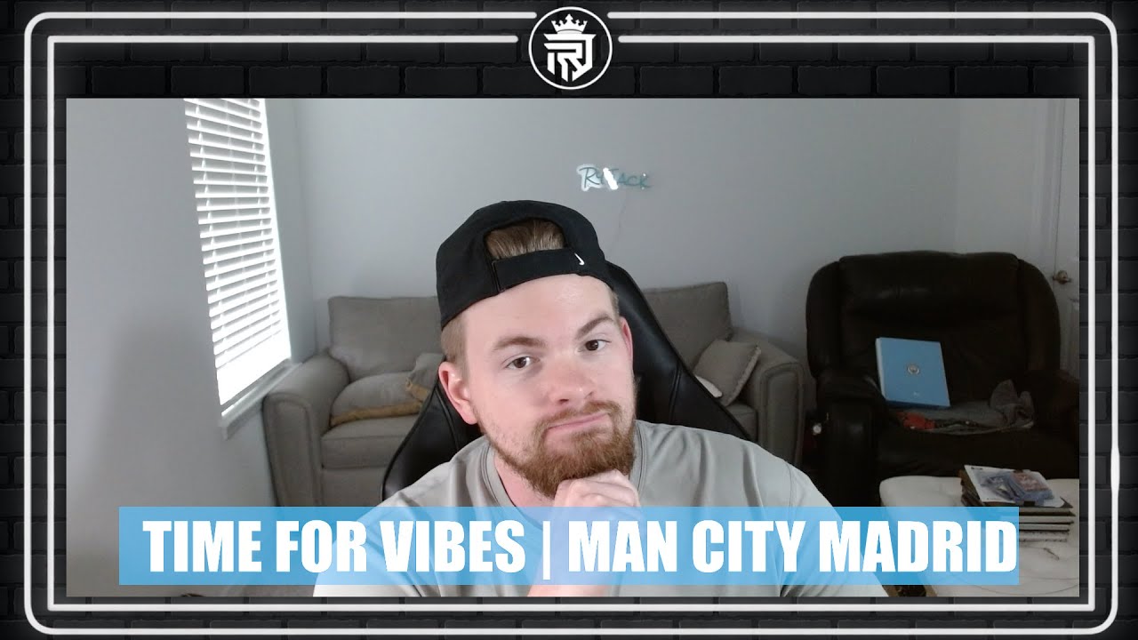 BRING THE VIBES | MAN CITY VS MADRID TALK
