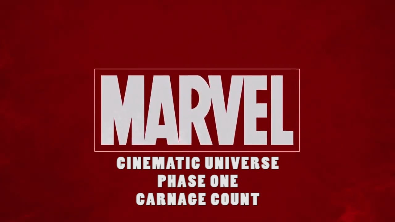 The Marvel Cinematic Universe Phase One (2008-2012) Carnage Count