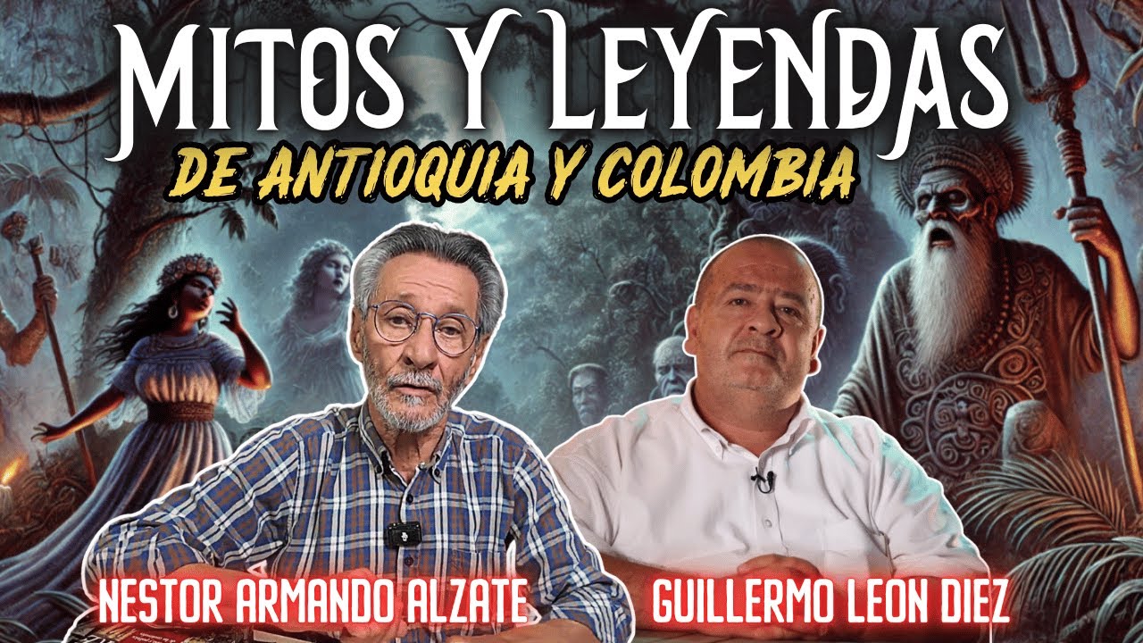 Mitos y Leyendas de Antioquia y Colombia