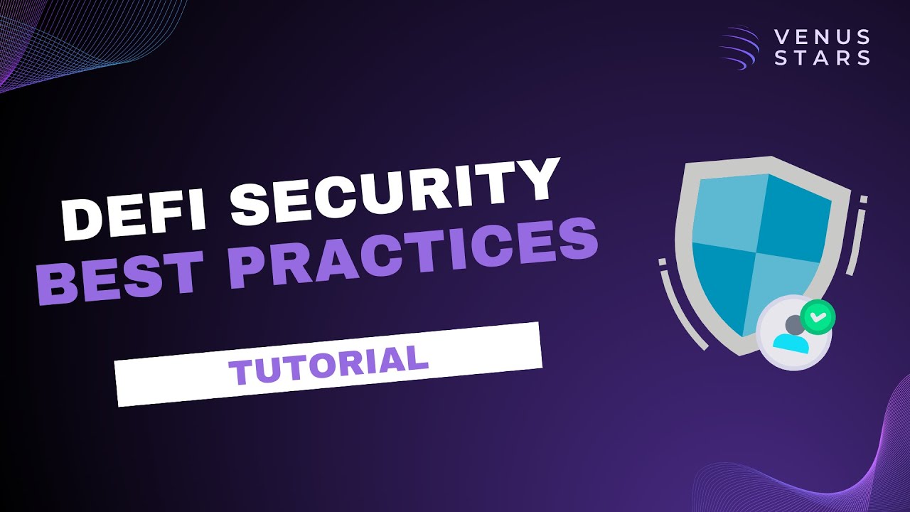 [English] DeFi Security Best Practices #venus #venusprotocol #xvs