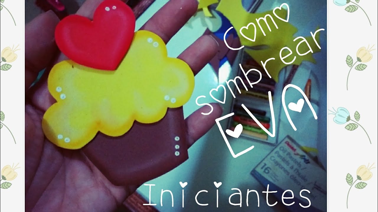 Como sombrear EVA/Iniciantes😍