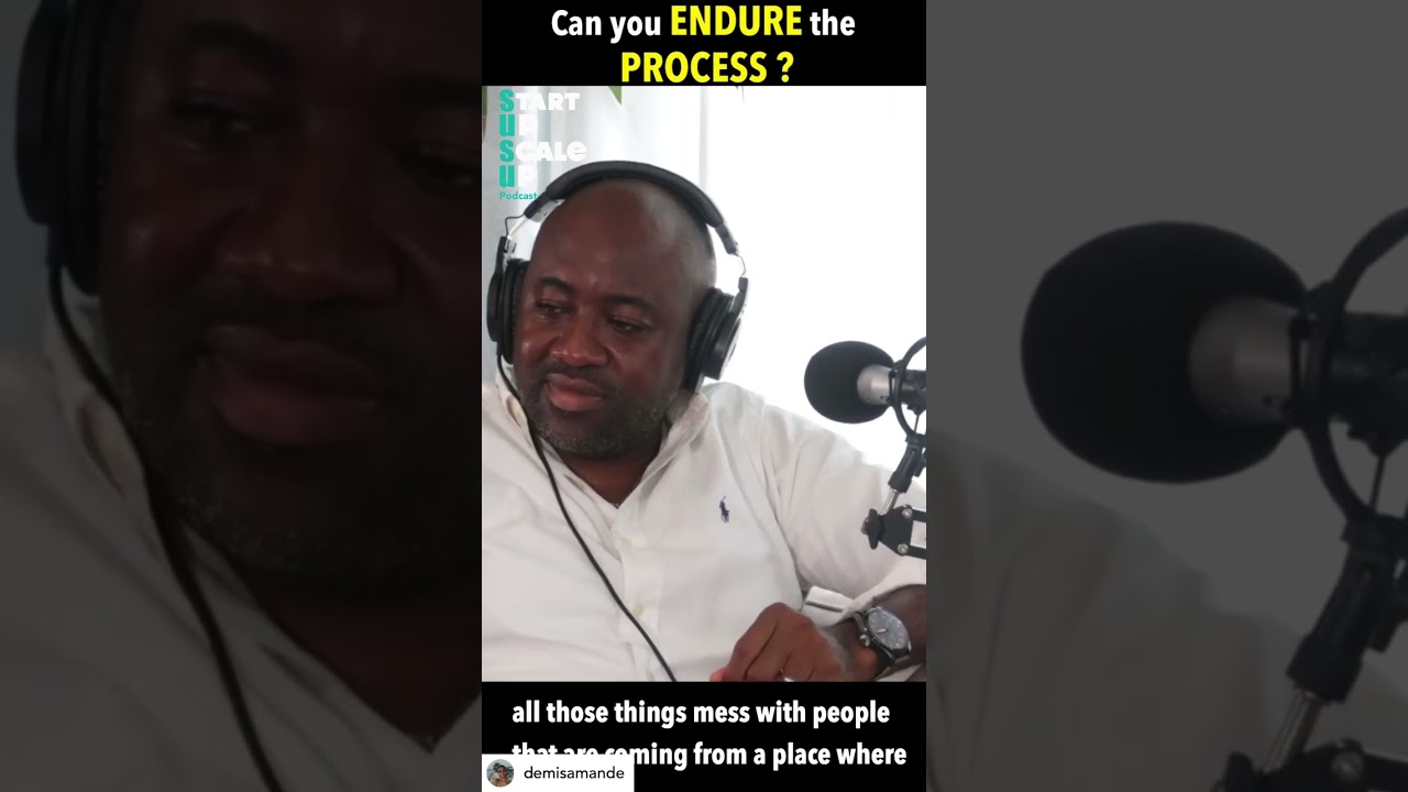 Can you endure the process to success?
