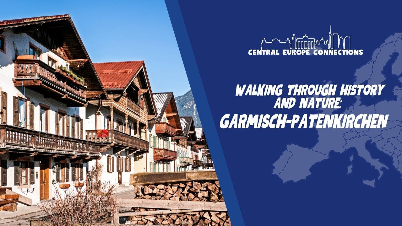 Walking Through History and Nature – Garmisch-Partenkirchen | Central Europe Connections