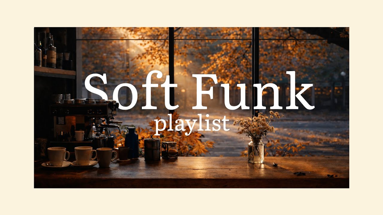 Soft Funk | Vol I | Morning Vibe Playlist