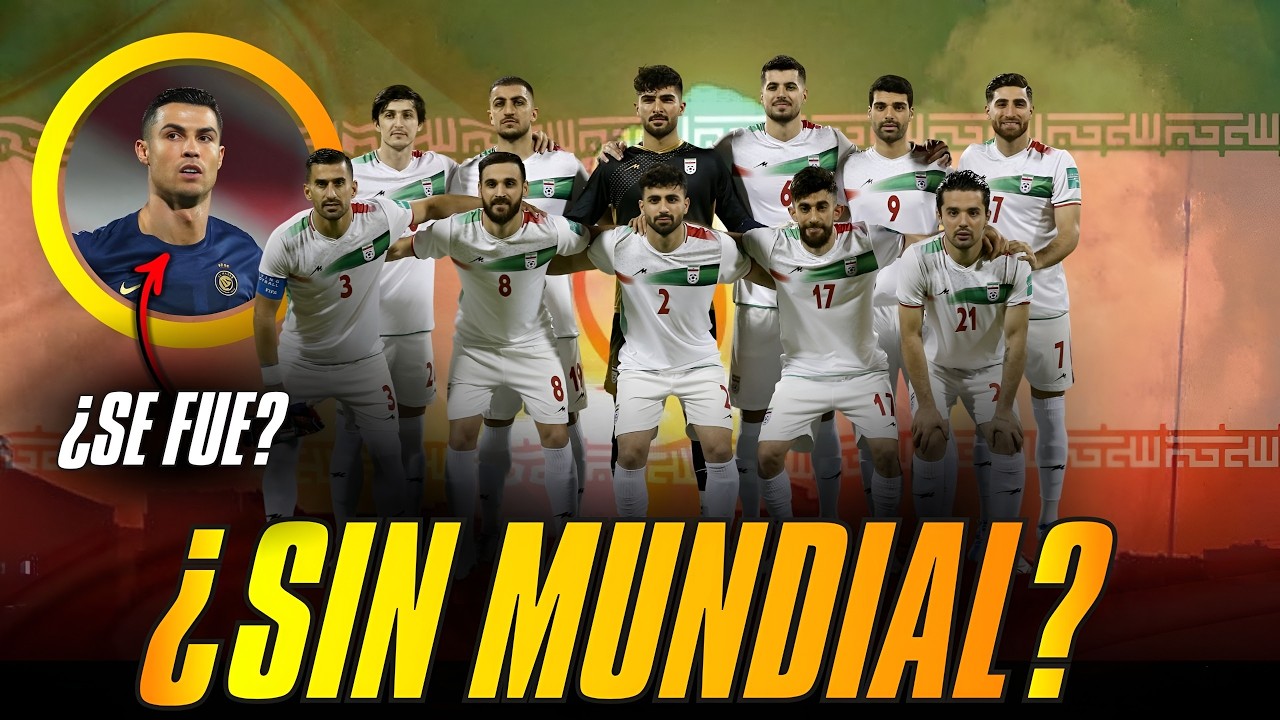 🇮🇷 Irán NO VA al Mundial? | COLAPSÓ el fútbol en Medio Oriente (qué está pasando)